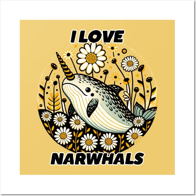 I Love Narwhals Wall Art by bubbsnugg